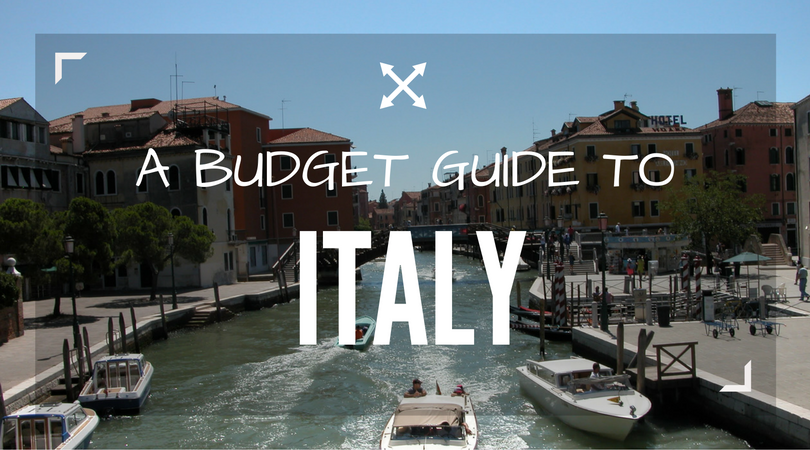 A Budget Guide to Italy