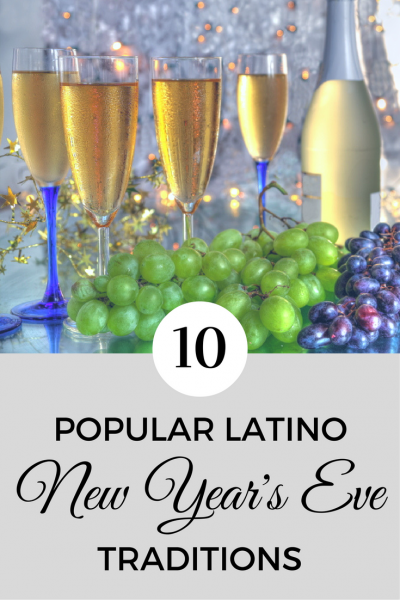 10 Popular Latino New Year's Eve Traditions