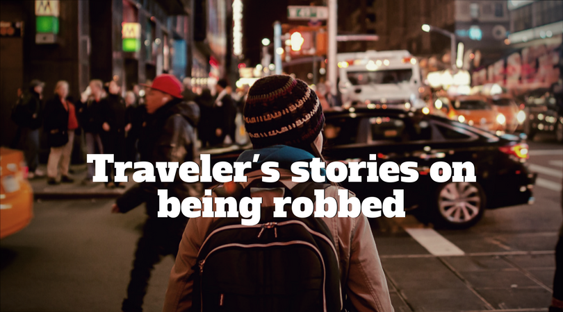 Traveler's Stories on Being Robbed